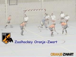 Zaalhockey Oranje-Zwart
