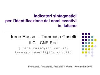 Indicatori sintagmatici per l’identificazione dei nomi eventivi in italiano
