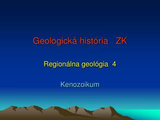 Geologická história ZK