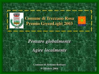Comune di Trezzano Rosa Premio GreenLight 2003