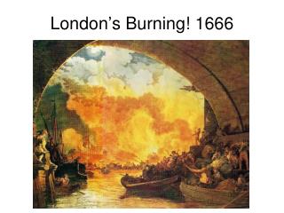 London’s Burning! 1666