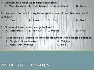 MSITA Lesson 10 FAQ 5
