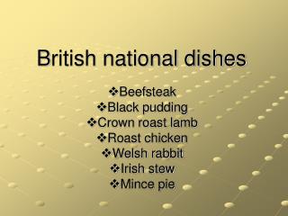 B ritish national dishes