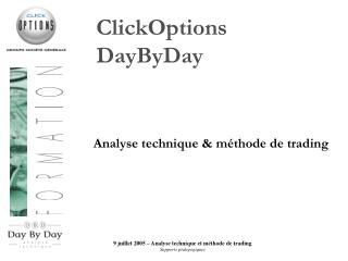 ClickOptions DayByDay