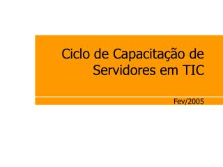 Ciclo de Capacitação de Servidores em TIC