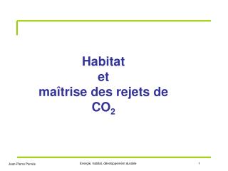 Habitat et maîtrise des rejets de CO 2