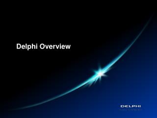 Delphi Overview