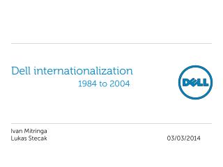 Dell internationalization 		1984 to 2004