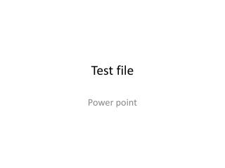 Test file