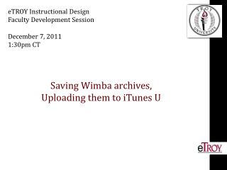Saving Wimba archives, Uploading them to iTunes U