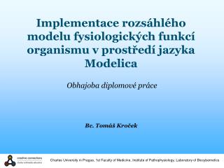 Implementace rozsáhlého modelu fysiologických funkcí organismu v prostředí jazyka Modelica