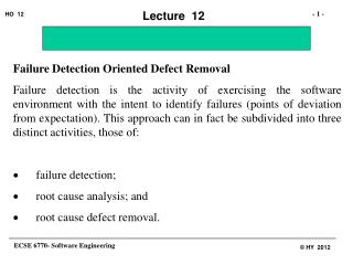 Failure Detection Oriented Defect Removal