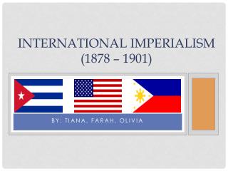 International Imperialism (1878 – 1901)