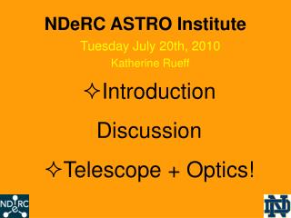 NDeRC ASTRO Institute