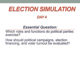 Election Simulation Day 4