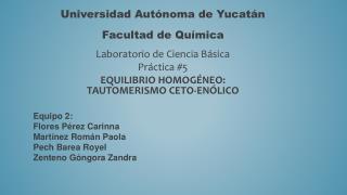Universidad Autónoma de Yucatán Facultad de Química