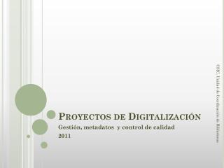 Proyectos de Digitalización