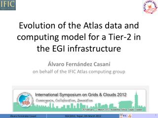 Evolution of the Atlas data and computing model for a Tier-2 in the EGI infrastructure