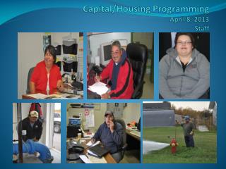 Capital/Housing Programming April 8, 2013 Staff
