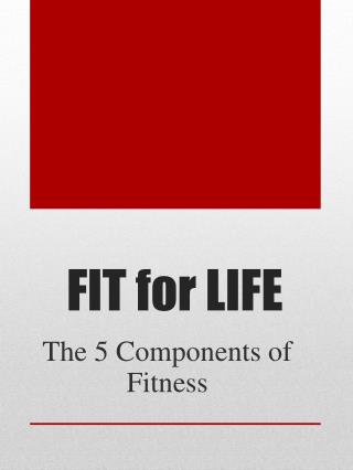 FIT for LIFE