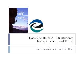 Coaching Helps ADHD Students Learn, Succeed and Thrive