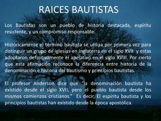 RAICES BAUTISTAS