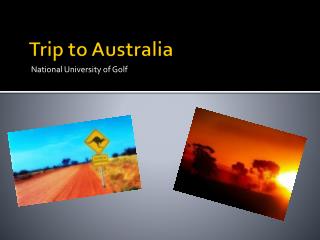 Trip to Australia