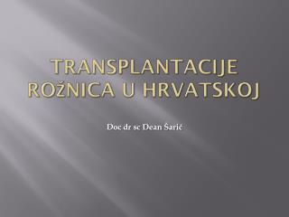 Transplantacije rožnica u Hrvatskoj