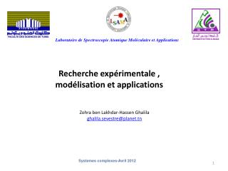 Recherche expérimentale , modélisation et applications