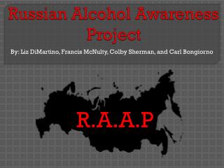 Russian Alcohol Awareness Project