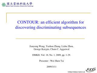CONTOUR: an efficient algorithm for discovering discriminating subsequences