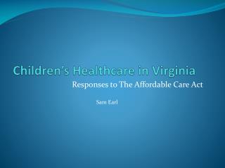 Children’s Healthcare in Virginia