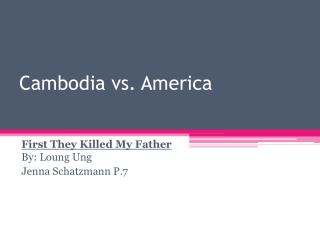 Cambodia vs. America