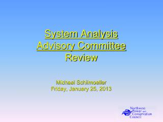 System Analysis Advisory Committee Review