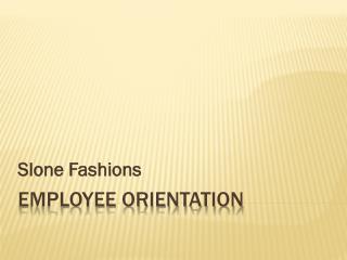 Employee orientation