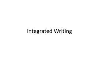 Integrated Writing