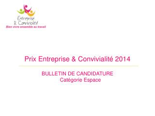 Prix Entreprise &amp; Convivialité 2014
