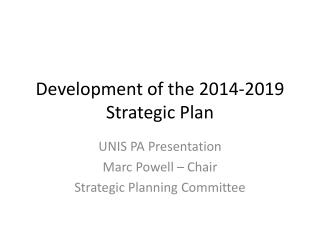 Development of the 2014-2019 Strategic Plan