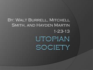 Utopian Society