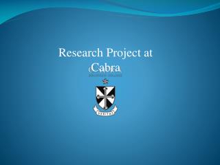 Research Project at Cabra