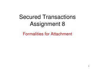 Secured Transactions Assignment 8