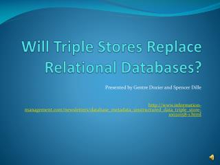 Will Triple Stores Replace Relational Databases?
