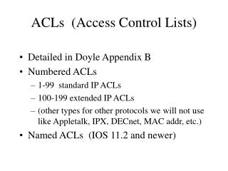 ACLs (Access Control Lists)