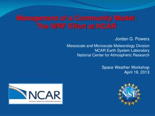 Jordan G. Powers Mesoscale and Microscale Meteorology Division NCAR Earth System Laboratory