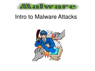 Intro to Malware Attacks
