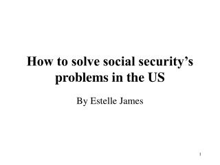 How to solve social security’s problems in the US