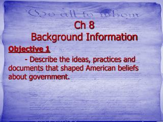 Ch 8 Background Information