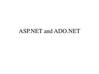 ASP.NET and ADO.NET