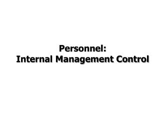 Personnel: Internal Management Control