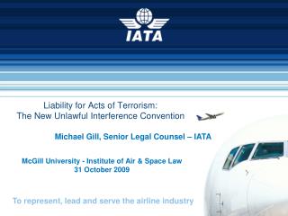 Liability for Acts of Terrorism: The New Unlawful Interference Convention